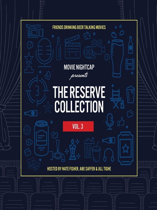 Title details for Movie Nightcap, The Reserve Collection, Volume 3 by Nate Fisher - Wait list